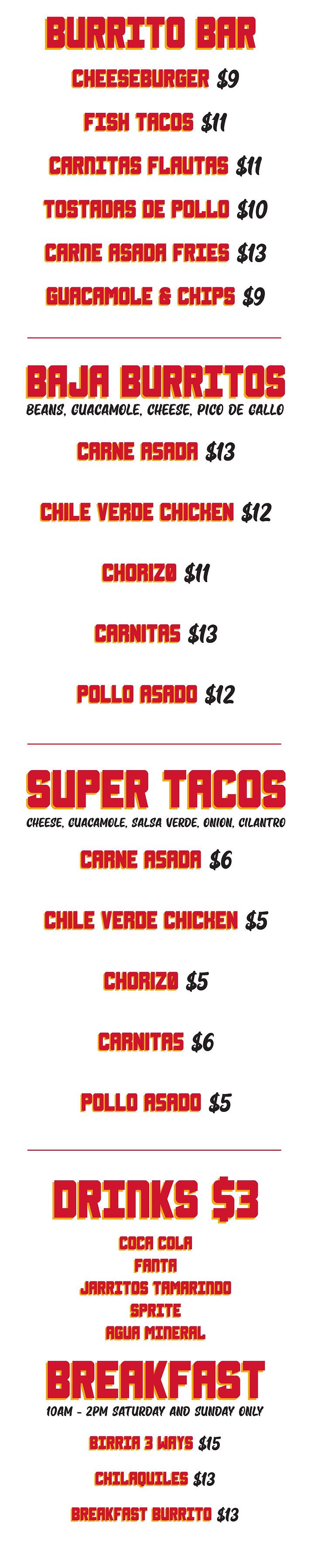 Don Pisto's Burrito Bar menu: burrito bar, baja burritos, super tacos, drinks and breakfast